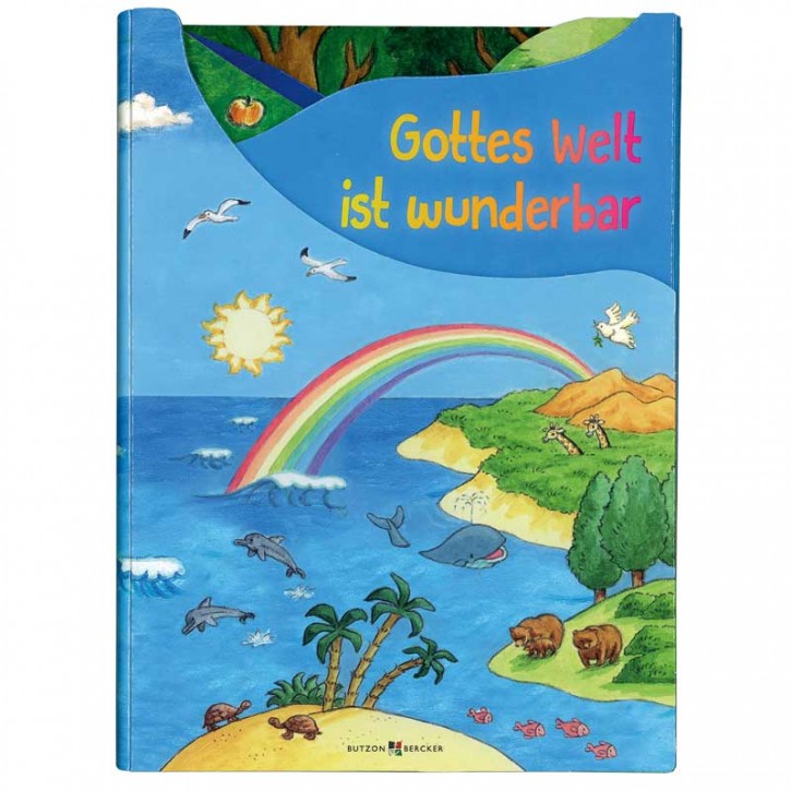 Gottes Welt ist wunderbar