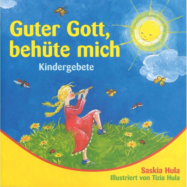 Guter Gott, behüte mich