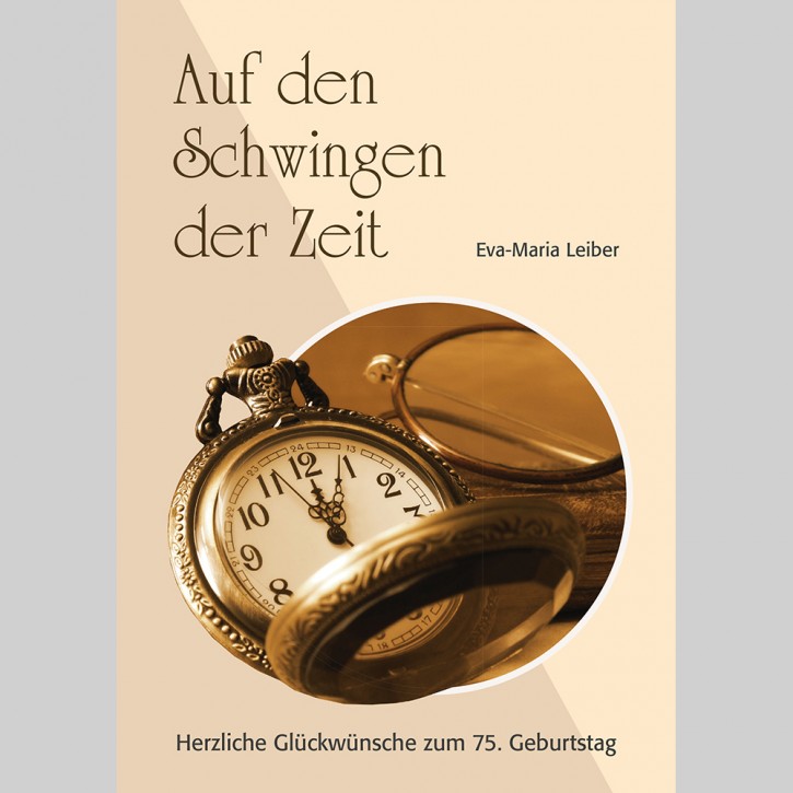 Auf den Schwingen der Zeit - 75. Geburtstag
