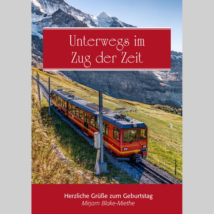 Unterwegs im Zug der Zeit