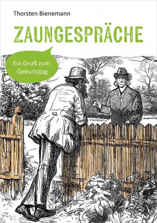 Zaungespräche - Ein Gruß zum Geburtstag