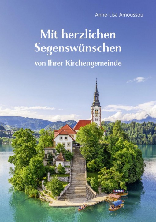 Mit herzl. Segenswünschen von ihrer Kirchengemeinde