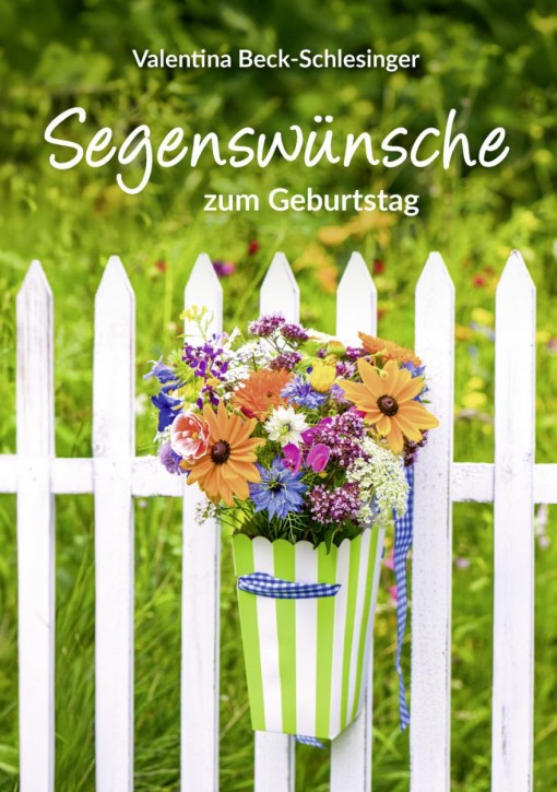 Segenswünsche zum Geburtstag (NEU)