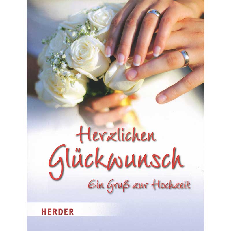 Zur hochzeit glückwunsch Glückwünsche zur